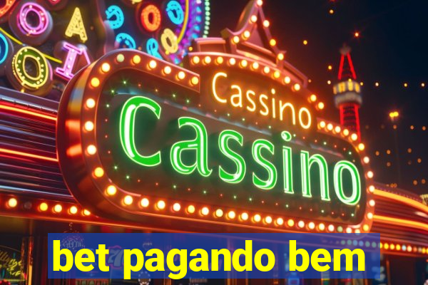 bet pagando bem